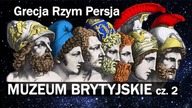 Wizyta w Muzeum Brytyjskim Cylinder króla Cyrusa część 2