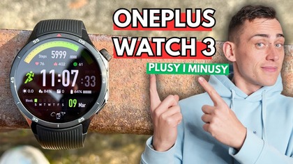 OnePlus Watch 3 byłby idealny gdyby...  | Test i porównanie z Garmin Fenix 8 i Apple Watch Ultra 2