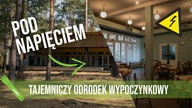 Tajemniczy ośrodek POD NAPIĘCIEM rewizyta z Urbex History