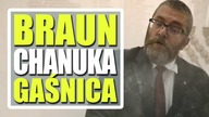 Braun.  Chanuka.  Gaśnica.  Skandal w Sejmie.