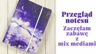 Początek mix mediów, czyli przegląd dziesiątego bullet journala | Bujo flip through