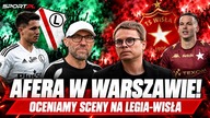 ABSURDALNE SCENY W LEGIA WARSZAWA - WISŁA KRAKÓW.  KOSECKI OSTRO WS.  SĘDZIÓW