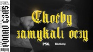 DUDEK P56 - CHOĆ BY ZAMYKALI OCZY Prod. NBALVCKY.  2023
