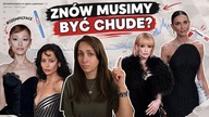 Obsejsa na punkcie chudego ciała wróciła, ale jest jeszcze gorzej!