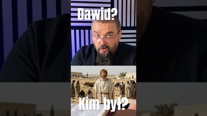 Kim naprawdę był Król Dawid?