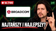 Dlaczego Broadcom jest dobry jak nvidia? Omówienie AVGO na żywo