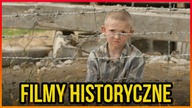 10 NAJLEPSZYCH FILMOW HISTORYCZNYCH