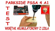 PARKSIDE PSSA 4 A1 Wkrętak akumulatorowy z Lidla - Cordless Screwdriver TEST