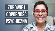 Zdrowie i odporność psychiczna
