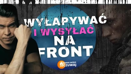 Marek Miśko - Wysyłać na front! Dosyć gadania, czas na konkrety! (14.08.2025)