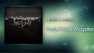 Aces x Leśny - Pasja Ponad Wszystko