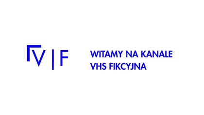 VHS Fikcyjna - Spot (2025)