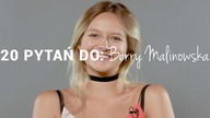 20 PYTAŃ DO: Berry Malinowska!