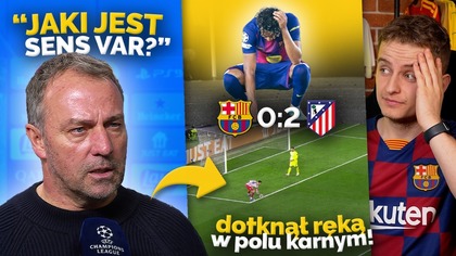 Hansi Flick CZUJE SIĘ OSZUKANY! FC Barcelonie należał się karny? Historyczna WYGRANA Diego Simeone!