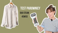 Parownica DUO STEAM 4Swiss - TEST na różnych materiałach