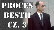 Wykonałem swoje zadanie zgodnie z instrukcją - Proces Eichmanna cz.  3