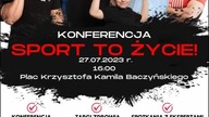 Konferencja - SPORT TO ŻYCIE! - 7 Samurai SUSHI - Tychy (27.07.2023) - całość