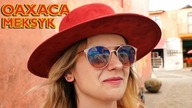 Kolorowe miasto pysznego jedzenia - OAXACA - Meksyk #6 