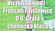 Victoria Żmudź - Frassati Fajsławice 0:6.  Grała chełmska klasa okręgowa