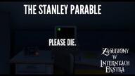 The Stanley Parable - Zagubiony w Internetach Ekstra  - Proszę Umrzeć (Alternatywne zakończenie)