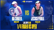ŚWIĄTEK VS PEGULA - NA ŻYWO - US OPEN - 1/4 FINAŁU - 5. 09. 2024r.
