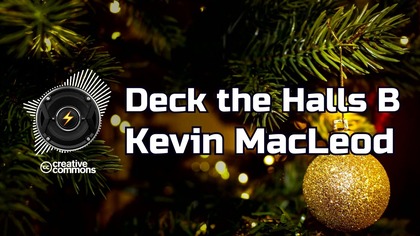 Deck the Halls B  Kevin MacLeod | CC | Darmowa Muzyka Świąteczna