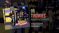 06.  Nocny Kochanek - Tirowiec (Oficjalny Odsłuch Albumu)