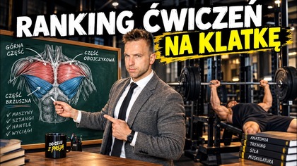 RANKING ćwiczeń na KLATKĘ PIERSIOWĄ