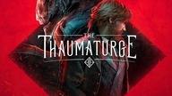 Premiera The Thaumaturge - 4. 02. 2024