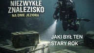 NIEZWYKŁE ZNALEZISKO NA DNIE/ JAKI BYŁ TEN STARY ROK