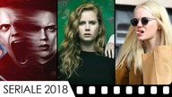 5 najbardziej wyczekiwanych seriali 2018