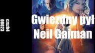Gwiezdny pył/ Neil Gaiman Artur Barcis