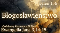 Błogosławieństwo | Ewangelia Jana 3,14-15 | Komentarz wers po wersie | Fabian Błaszkiewicz