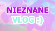 Nieznane Vlog 2 (Room Tour )