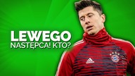 KTO NASTĘPCĄ LEWANDOWSKIEGO W BAYERNIE?