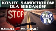 MĄDRZEJ NIE WSPOMNIEĆ | KONIEC Z SAMOCHODAMI DLA PLEBSU