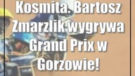 Kosmita.  Bartosz Zmarzlik wygrywa Grand Prix w Gorzowie!