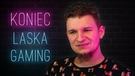 Koniec Laska Gaming