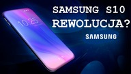 Samsung Galaxy S10 Będzie NIESAMOWITY!