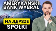 Najlepsze spółki według amerykańskiego banku!