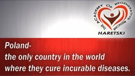 Poland- The Only Country in The World Where They Cure Incurable Diseases.