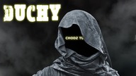DUCHY wszyscy je WIDZIELI!