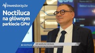 Noctiluca SA, Mariusz Bosiak  Prezes Zarządu, #627 ZE SPÓŁEK