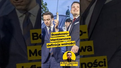 Bosakowo-Mentzenowa definicja wolności.