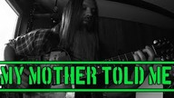 My Mother Told Me / Viking song (SFRM cover#21 na szybko:) )