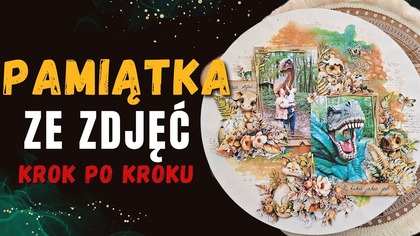 Layout z dinozaurami krok po kroku | Scrapbooking ze zdjęciami | Tutorial