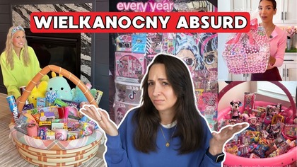 Wielkanocny cyrk zakupowy czyli nowy trend na TIKTOKU