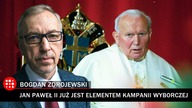 Jan Paweł II elementem kampanii wyborczej