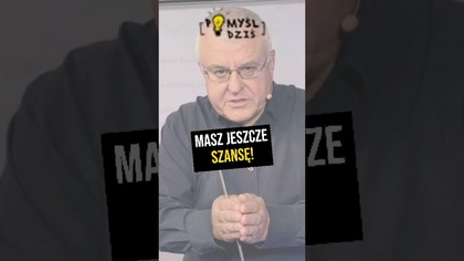  Masz jeszcze szansę! #PomyślDziś odc.  2336