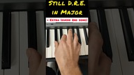 Still D. R. E.  in Major  + extra song! (guess) #shorts #stilldre #guessthesong #pianino #zagadka